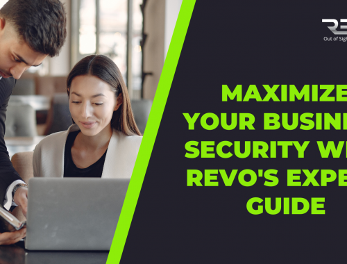Maximize Your Business Security with Revo's Expert Guide